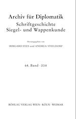 Archiv Fur Diplomatik, Schriftgeschichte, Siegel- Und Wappenkunde
