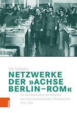 Netzwerke Der 'achse Berlin-Rom'