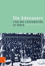 Die Adenauers und die Universitat zu Koeln