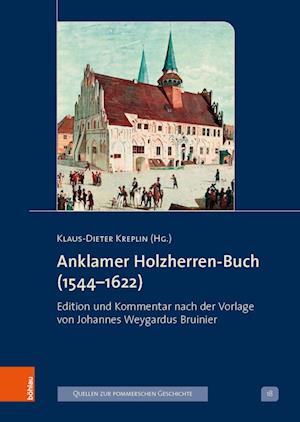 Anklamer Holzherren-Buch (1544-1622)