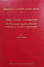 Geld - Gnade - Gefolgschaft