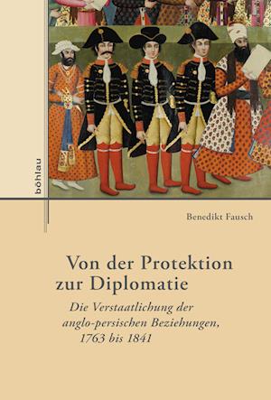 Von der Protektion zur Diplomatie