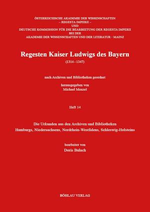 Regesta Imperii VII. Regesten Kaier Ludwig des Bayern (1314-1347)