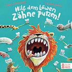 Hilf dem Löwen Zähne putzen! (Pappbilderbuch)