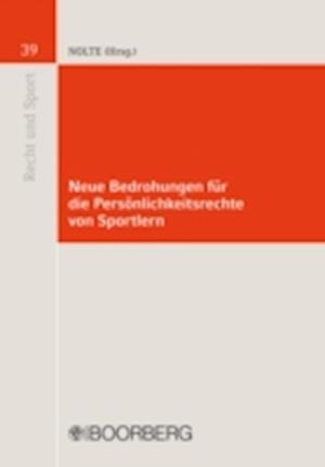 Neue Bedrohungen für die Persönlichkeitsrechte von Sportlern