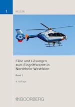 Fälle und Lösungen zum Eingriffsrecht in Nordrhein-Westfalen, Band 1
