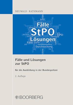 Fälle und Lösungen zur StPO