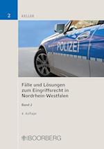 Fälle und Lösungen zum Eingriffsrecht in Nordrhein-Westfalen, Band 2