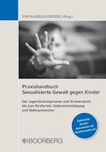 Praxishandbuch Sexualisierte Gewalt gegen Kinder