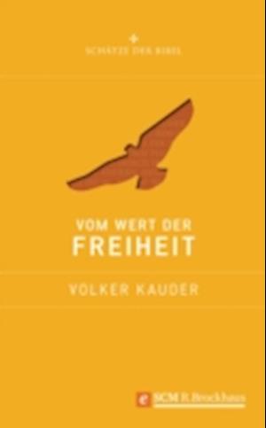 Vom Wert der Freiheit