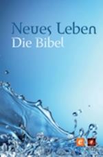 Neues Leben. Die Bibel – Altes und Neues Testament