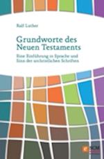 Grundworte des Neuen Testaments