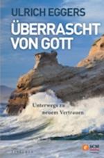 Überrascht von Gott