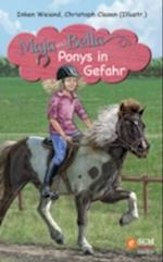 Maja und Bella - Ponys in Gefahr