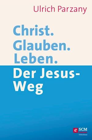 Christ. Glauben. Leben.