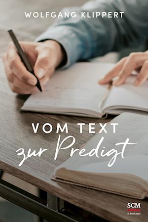 Vom Text zur Predigt