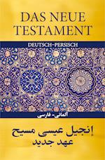 Das Neue Testament Deutsch - Persisch