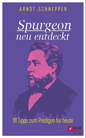 Spurgeon neu entdeckt