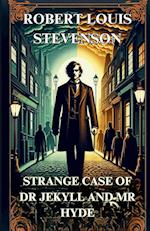 STRANGE CASE OF DR. JEKYLL AND MR. HYDE(Illustrated)