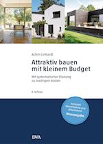 Attraktiv bauen mit kleinem Budget