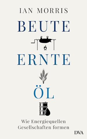 Beute, Ernte, Öl