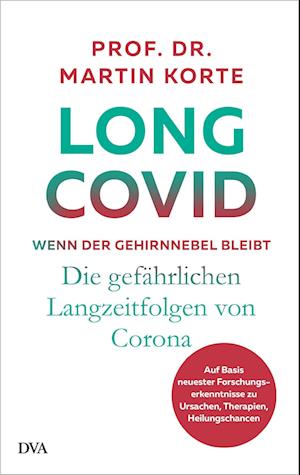 Long Covid - wenn der Gehirnnebel bleibt