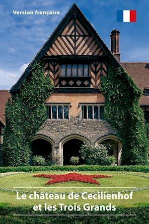 Le château de Cecilienhof et les Trois Grands