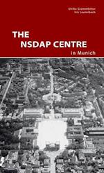 The NSDAP Center in Munich