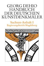 Dehio - Handbuch der deutschen Kunstdenkmäler / Sachsen-Anhalt Bd. 1