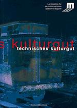 Technisches Kulturgut