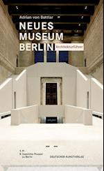 Neues Museum Berlin – Architekturführer