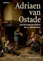 Adriaen van Ostade und die komische Malerei des 17. Jahrhunderts