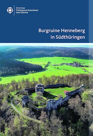 Burgruine Henneberg in Südthüringen