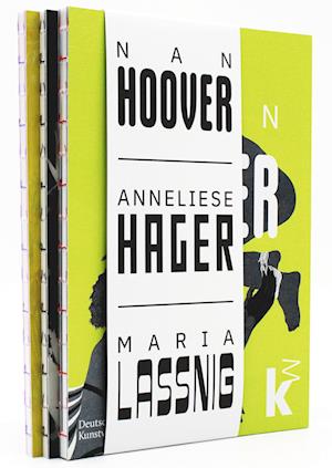 Nan Hoover – Anneliese Hager – Maria Lassnig