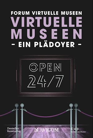 Virtuelle Museen - Ein Plädoyer