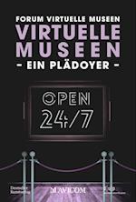 Virtuelle Museen - Ein Plädoyer