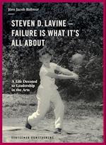Steven D. Lavine. Failure is What It's All About