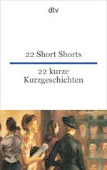 22 Short Shorts, 22 kurze Kurzgeschichten
