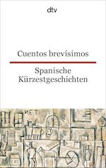 Spanische Kürzestgeschichten / Cuentos brevisimos