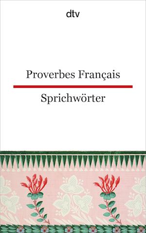 Proverbes Francais Französische Sprichwörter