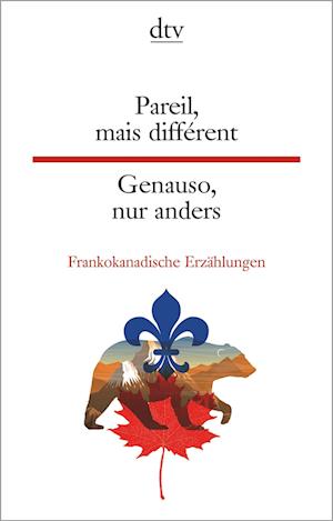 Pareil, mais différent, Genauso, nur anders