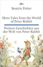 More Tales from the World of Peter Rabbit. Weitere Geschichten aus der Welt von Peter Rabbit