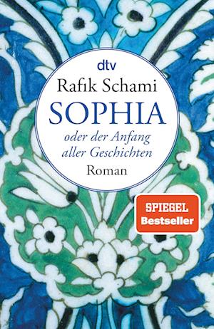 Sophia, oder der Anfang aller Geschichten