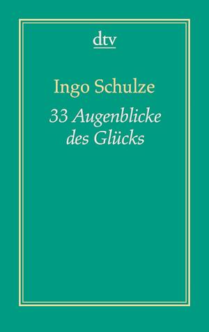 33 Augenblicke des Glücks (Dreiunddreißig)