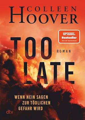 Too Late - Wenn Nein sagen zur tödlichen Gefahr wird