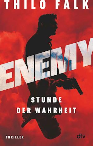 ENEMY - Stunde der Wahrheit