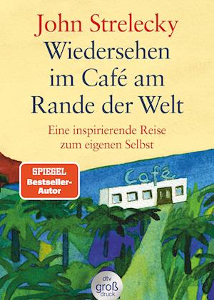 Wiedersehen im Café am Rande der Welt