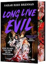 Long Live Evil