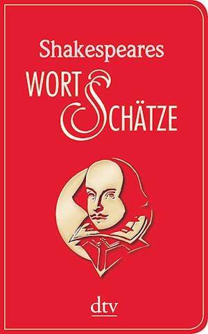 Shakespeares Wort-Schätze