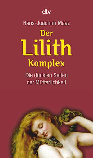 Der Lilith-Komplex